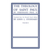 The Theology of Saint Paul, Volume 2