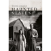 Haunted States: An American Gothic Guidebook