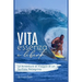 Vita, Essenza e Libertà.: Le avventure di viaggio di un surfista pellegrino. Un bisogno spirituale da colmare. Guida pratica e divertente del tu
