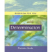 Determination