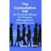 The Consultative PM: An Evolved Model for Project Management Competencies