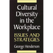 Cultural Diversity in the Workplace: Issues and Strategies