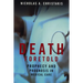 Death Foretold: Prophecy and Prognosis in Medical Care