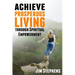 Achieve Prosperous Living Through Spiritual Empowerment