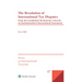 The Resolution of International Tax Disputes: From the Established Mechanisms Towards an Institutionalised International Instrument