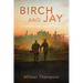 Birch and Jay