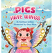 Pigs Have Wings