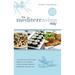 The MediterrAsian Way: A cookbook and guide to health, weight loss and longevity, combining the best features of Mediterranean and Asian diet