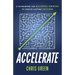 Accelerate: A Framework for Business Owners to Create Lasting Success