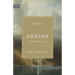 Deeper Study Guide: Real Change for Real Sinners