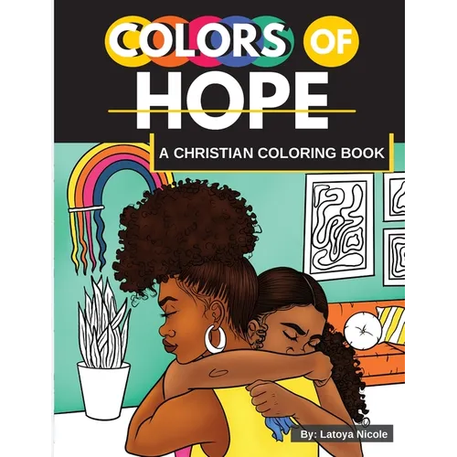 Colors of Hope: A Christian Coloring Book Inspirational Quotes Black Women, Brown Women