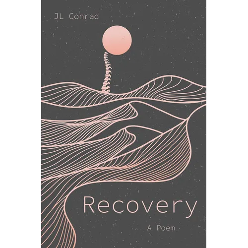 Recovery: A Poem