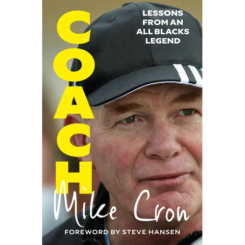 Coach: Lessons from an All Blacks Legend