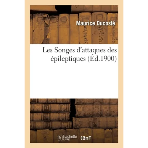 Les Songes d'attaques des épileptiques