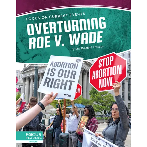 Overturning Roe V. Wade