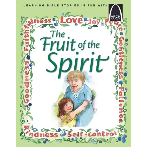 Fruit of the Spirit - Arch Books