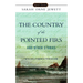 The Country of the Pointed Firs and Other Stories