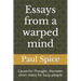 Essays from a warped mind: Cause for Thought, fourteen short reads for busy people