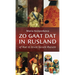 Zo gaat dat in Rusland: of hoe te leven tussen Russen
