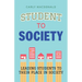 Student to Society: Leading Students to Their Place in Society