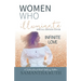 Women Who Illuminate