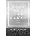 Once You Had Hands
