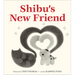 Shibu's New Friend