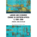 Labour and Economic Change in Southern Africa c.1900-2000: Zimbabwe, Zambia and Malawi