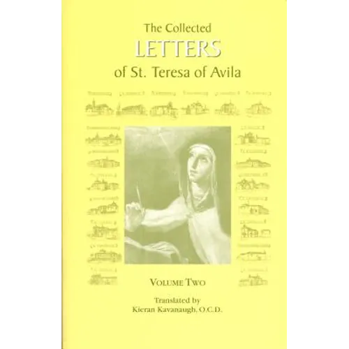 The Collected Letters of St. Teresa of Avila, Vol. 2