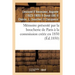 Mémoire présenté par la boucherie de Paris à la commission créée en 1850: pour examiner toutes les questions relatives à ce commerce