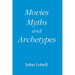 Movies, Myths, and Archetypes