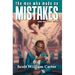 The Man Who Made No Mistakes