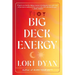Big Deck Energy: The Life-Changing Wisdom of Tarot