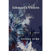 Ishmael's Violets