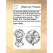 An Humble Attempt Towards the Revival of Practical Religion Among Christians, by a Serious Address to Ministers and People, ... by I. Watts, D.D. the
