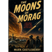 The Moons Of Morag