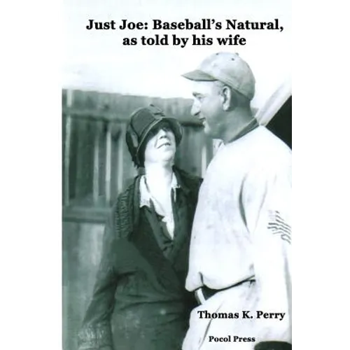 Just Joe: Baseball's Natural, as told by his wife