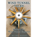 Wind Tunnel Tales, Memoirs of a Wind Tunnel Engineer