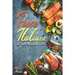 Pesce Italiano: The Complete Italian Seafood Cookbook