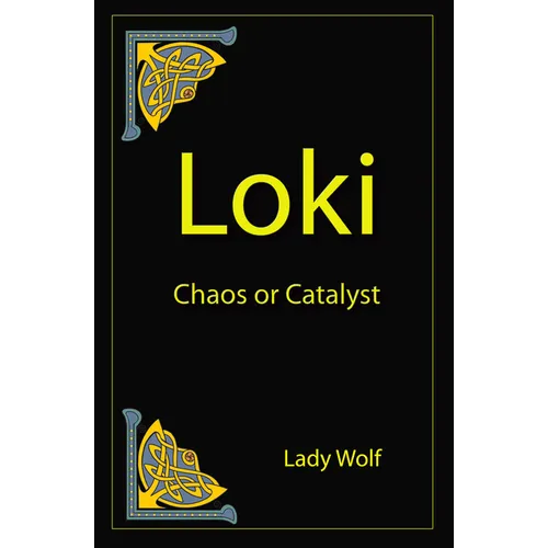 Loki Chaos or Catalyst
