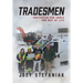 Tradesmen: Protecting our homes and way of life