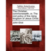The Christian commonwealth, or, The civil policy of the rising kingdom of Jesus Christ.