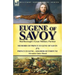 Eugene of Savoy: Marlborough's Great Military Partner-Memoirs of Prince Eugene of Savoy & Prince Eugene-Soldier of Fortune by Alexander Innes Shand