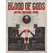 Blood of Gods: Metal. Mayhem. Wine.