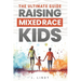 The Ultimate Guide - Raising Mixed Race Kids