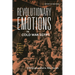 Revolutionary Emotions in Cold War Egypt: Islam, Communism, and Anti-Colonial Protest