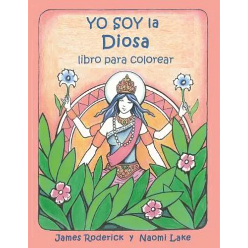 YO SOY la DIOSA: un libro para colorear