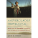 An Everglades Providence: Marjory Stoneman Douglas and the American Environmental Century