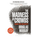 The Madness of Crowds: Gender, Race and Identity