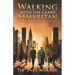 Walking with the Good Samaritan: Servant Leadership for a New Era